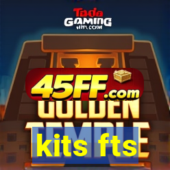 kits fts